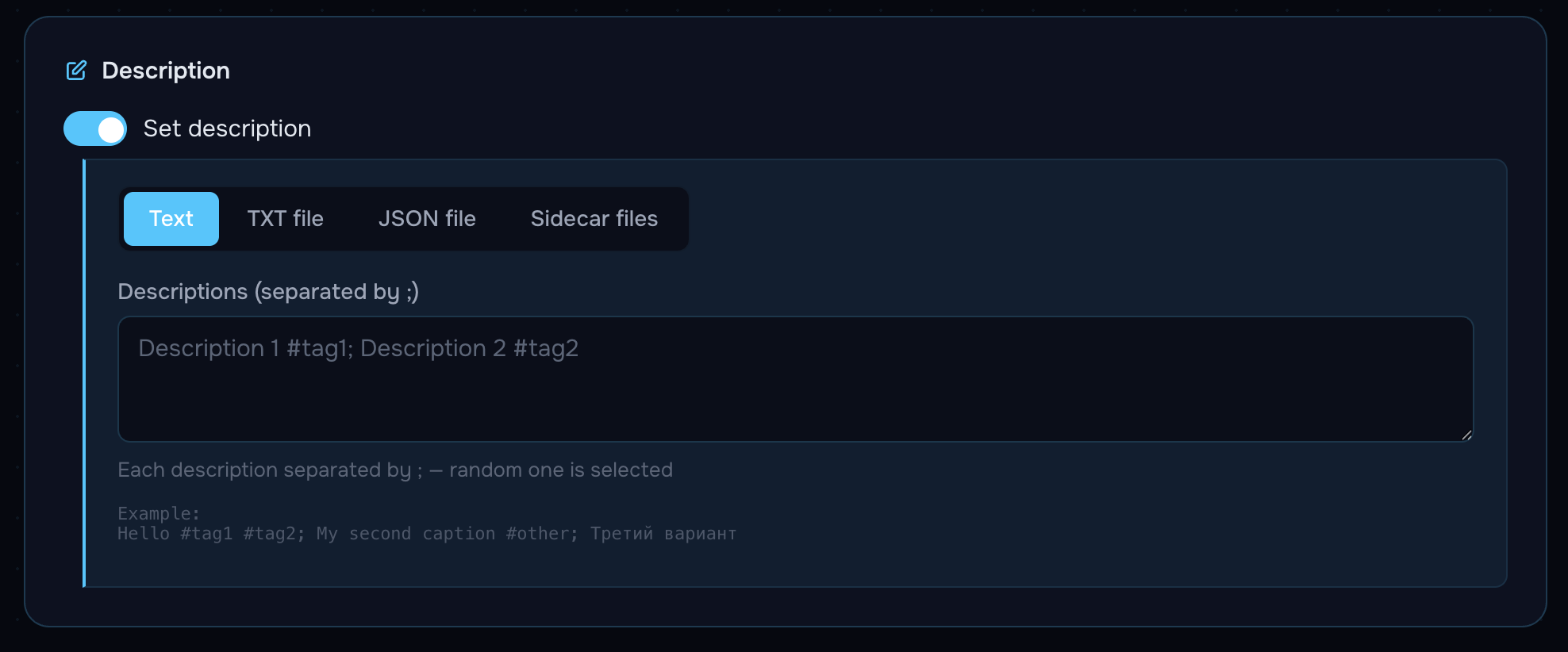 Inline Text mode: list of descriptions separated by ;